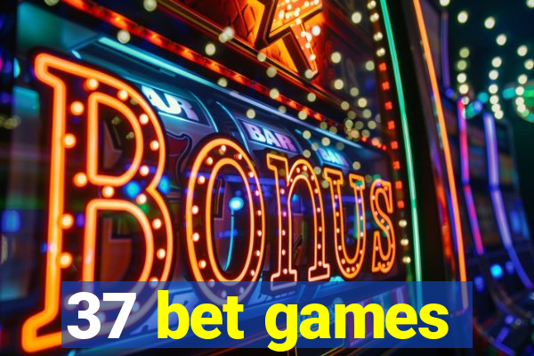 37 bet games